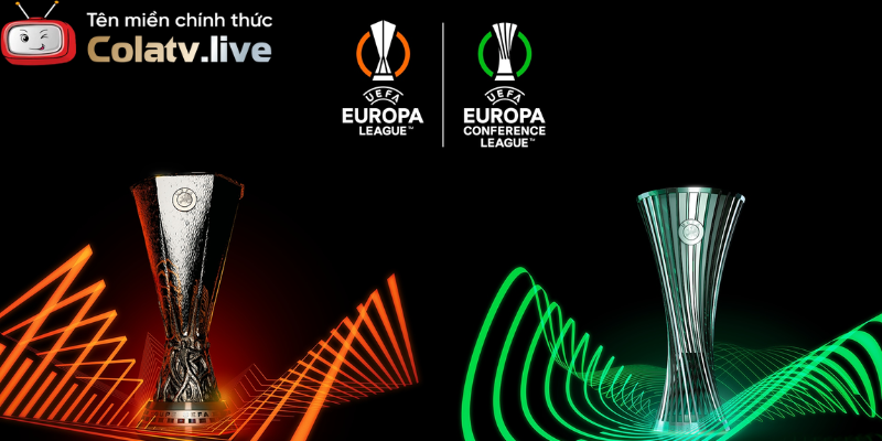 Europa League và Conference League khác nhau thế nào?